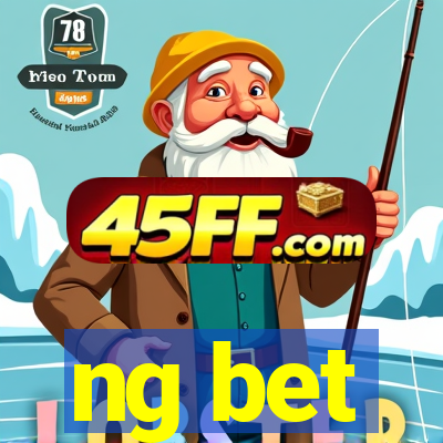 ng bet